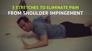 3 Powerful Shoulder Impingement Stretches For Pain Relief
